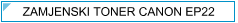 Canon EP 22 / EP-22 / EP22 Zamjenski Toner - cijena - TONER OUTLET Zagreb