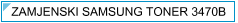 Zamjenski Samsung Toner 3470B / ML-D3470B - cijena 250 kn - Samsung Toneri Zagreb