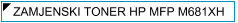 HP MFP M681xh (M-681xh) Toner - cijena - TONER OUTLET Zagreb