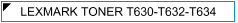 LEXMARK TONER T630-T632-T634 - cijena - Zamjenski toneri Lexmark, Zagreb Hrvatska