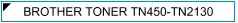 BROTHER TONER TN450/TN2130/TN2220 - cijena - Zamjenski Brother toneri Zagreb Hrvatska