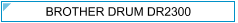 Brother Drum DR2300 (DR-2300) - cijena