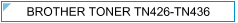 Brother Toner TN416/TN426/TN436/TN446 - TN-416/TN-426/TN-436/TN-446