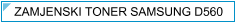 Zamjenski toner Samsung SF-D560RA (Toner D560) - cijena - Samsung Toneri Zagreb, Hrvatska