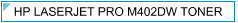 HP M402dw (M-402dw) TONER - cijena - TONER OUTLET Zagreb