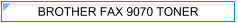 Brother FAX 9070 Zamjenski Toner - cijena - TONER OUTLET Zagreb