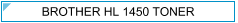 Brother HL1450 (HL-1450) Toner - cijena - TONER OUTLET Zagreb