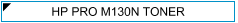 HP PRO M130n (M-130n) Zamjenski Toneri - TONER OUTLET Zagreb