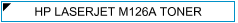HP Laserjet M126a (M-126a) Zamjenski Toner - cijena - TONER OUTLET Zagreb