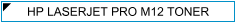 HP M12 (M-12) Zamjenski Toner - cijena - TONER OUTLET Zagreb