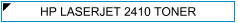 HP LASERJET 2410 (HP-2410) TONER - cijena - TONER OUTLET Zagreb